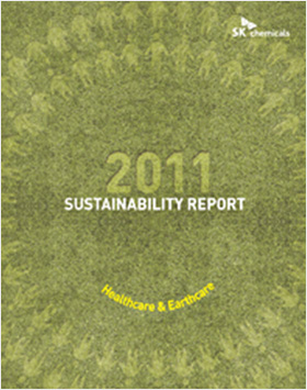 Sustainability Management Report of SK Chemicals 2011